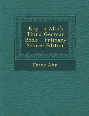 Key to Ahn's Third German Book [Scots] 128760661X Book Cover