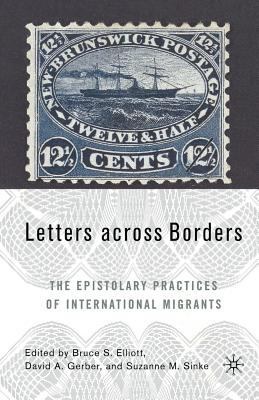 Letters Across Borders: The Epistolary Practice... 1349532630 Book Cover