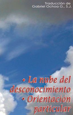 La Nube del Desconocimiento / Orientación Parti... [Spanish] 0814641598 Book Cover