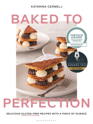 Baked to Perfection: Winner of the Fortnum & Ma... 1526613484 Book Cover