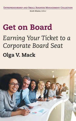 Get on Board: Earning Your Ticket to a Corporat... 1637423446 Book Cover