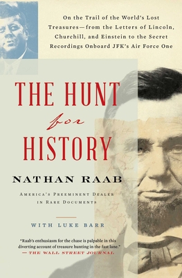 The Hunt for History: On the Trail of the World... 1501198912 Book Cover