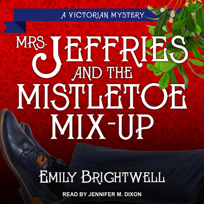 Mrs. Jeffries & the Mistletoe Mix-Up 1494542080 Book Cover