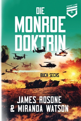 Die Monroe-Doktrin: Buch Sechs [German] 1961748509 Book Cover