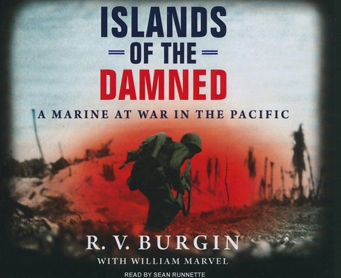 Islands of the Damned: A Marine at War in the P... 1400114640 Book Cover