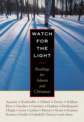 Watch for the Light: Readings for Advent and Ch... 087486917X Book Cover