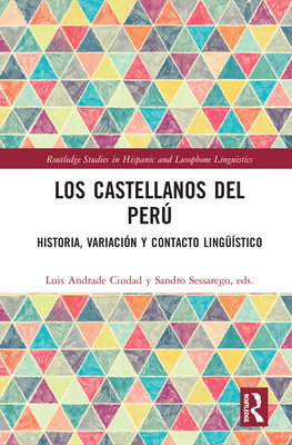 Los Castellanos del Perú: Historia, Variación Y... 036753827X Book Cover