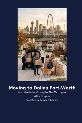 Moving to Dallas Fort-Worth B0H2NPGD2P Book Cover