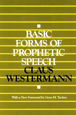 Basic Forms of Prophetic Speech 0664252443 Book Cover