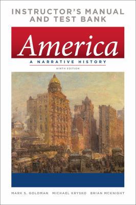 America: A Narrative History, 9th Ed. Instructo... 0393920615 Book Cover