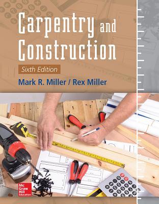 Carpentry and Construction, Sixth Edition 1259587428 Book Cover