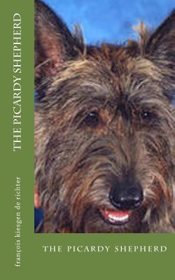 The picardy shepherd: the picardy shepherd 1720973911 Book Cover