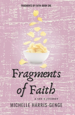 Fragments of Faith: A Gen X Journey 199939576X Book Cover