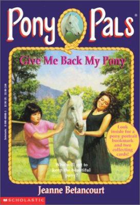 Give Me Back My Pony 0785759719 Book Cover