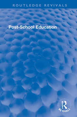 Post-School Education 1032264209 Book Cover