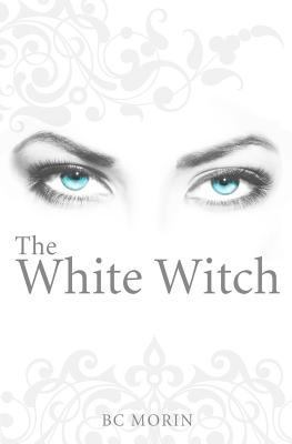 The White Witch 0985049065 Book Cover