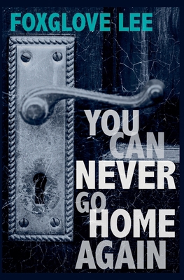 You Can Never Go Home Again B0B6QQ7Q19 Book Cover