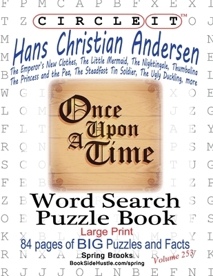 Circle It, Hans Christian Andersen, Word Search... [Large Print] 1950961508 Book Cover
