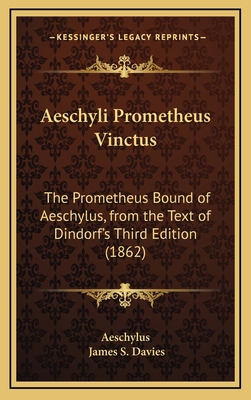 Aeschyli Prometheus Vinctus: The Prometheus Bou... [German] 1168498996 Book Cover