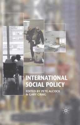 International Social Policy: Welfare Regimes in... 0333748654 Book Cover