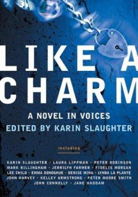 Like a Charm: A Novel in Voices 0060583304 Book Cover