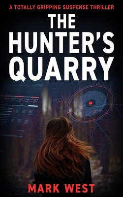 The Hunter's Quarry: A totally gripping suspens... 1804620149 Book Cover