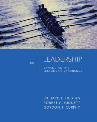 Leadership: Enhancing the Lessons of Experience 0073405043 Book Cover