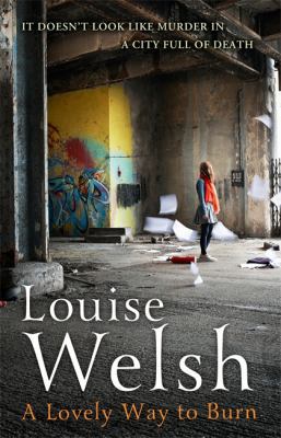 A Lovely Way to Burn: Plague Times Trilogy 1 1848546513 Book Cover
