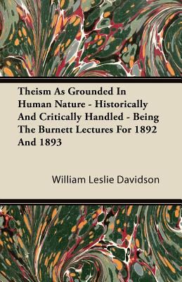 Theism as Grounded in Human Nature - Historical... 1446067084 Book Cover