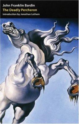 The Deadly Percheron 1933618108 Book Cover