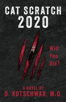 Cat Scratch Game 2020: Will You Die? 1961093367 Book Cover