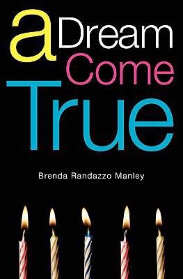 A Dream Come True 1439201188 Book Cover