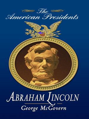 Abraham Lincoln (Thorndike Press Large Print Bi... [Large Print] 1410415082 Book Cover