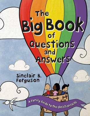 The Big Book of Questions and Answers: A Family... 1527106152 Book Cover