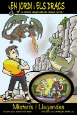 En Jordi i els dracs [Catalan] 1543220711 Book Cover