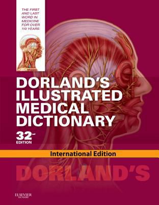 Dorland's Illustrated Medical Dictionary 0808924184 Book Cover