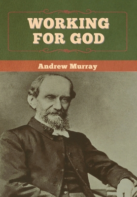 Working for God 1647997232 Book Cover