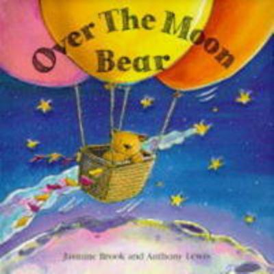 Over the Moon Bear 1874371911 Book Cover