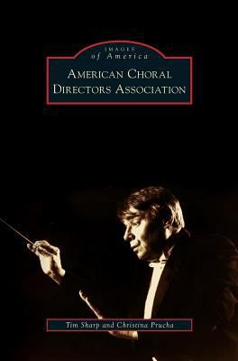 American Choral Directors Association 1531639305 Book Cover