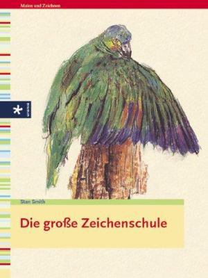 Die große Zeichenschule. [German] 3332009478 Book Cover