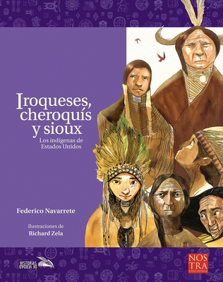 Iroqueses, Cheroquís Y Sioux [Spanish] 6078237519 Book Cover