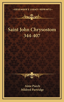 Saint John Chrysostom 344-407 1163508624 Book Cover