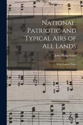 National, Patriotic and Typical Airs of All Lan... 101616923X Book Cover