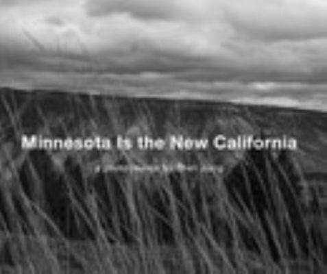 Paperback Minnesota Is the New California (3rd Edition) Book