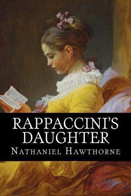 Rappaccini's Daughter 1985123436 Book Cover