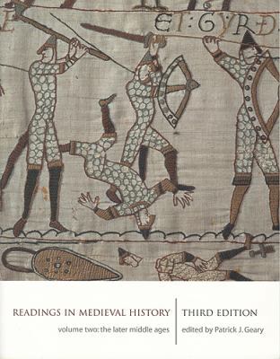Readings in Medieval History, Volume II: The La... 1551115522 Book Cover