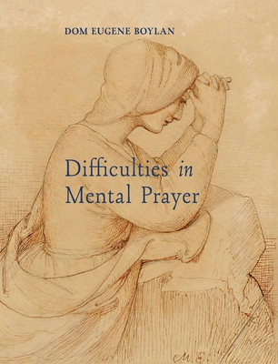 Difficulties in Mental Prayer B0FXHS7JRY Book Cover