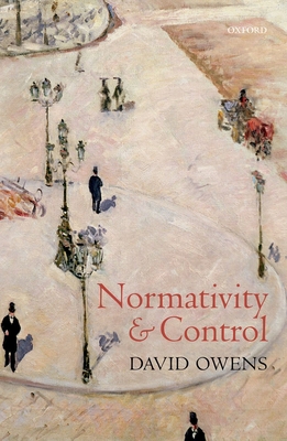 Normativity and Control 0198713231 Book Cover