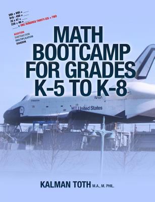 Math Bootcamp for Grades K-5 to K-8 149108961X Book Cover