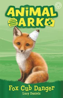 New Animal Ark: Fox Cub Danger 1408354020 Book Cover